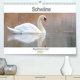 Kalender Schwäne Majestätische Vögel (Premium, hochwertiger DIN A2 Wandkalender 2022, Kunstdruck in Hochglanz) von J.R. Bogner