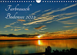 Kalender Farbrausch Bodensee (Wandkalender 2022 DIN A4 quer) von Sabine Brinker