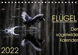Kalender Flügel 2022 Der vogelwilde Kalender (Tischkalender 2022 DIN A5 quer) von Irma van der Wiel