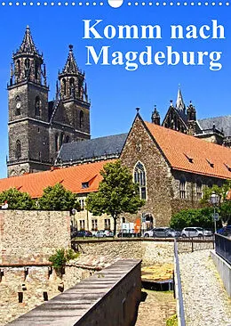 Kalender Komm nach Magdeburg (Wandkalender 2022 DIN A3 hoch) von Beate Bussenius