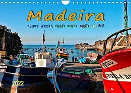 Kalender Madeira - blaues Wasser, grüne Berge, bunte Blumen (Wandkalender 2022 DIN A4 quer) von Peter Roder