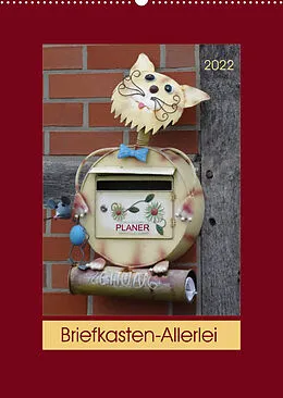 Kalender Briefkasten-Allerlei (Wandkalender 2022 DIN A2 hoch) von Angelika Keller