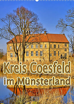 Kalender Kreis Coesfeld im Münsterland (Wandkalender 2022 DIN A2 hoch) von Paul Michalzik