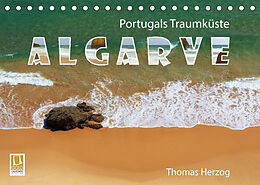 Kalender Portugals Traumküste Algarve (Tischkalender 2022 DIN A5 quer) von www.bild-erzaehler.com, Thomas Herzog