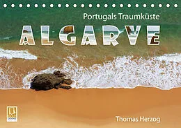 Kalender Portugals Traumküste Algarve (Tischkalender 2022 DIN A5 quer) von www.bild-erzaehler.com, Thomas Herzog