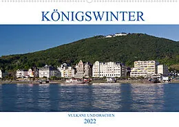 Kalender KÖNIGSWINTER - VULKANE UND DRACHEN (Wandkalender 2022 DIN A2 quer) von U boeTtchEr