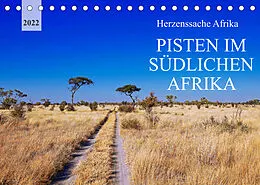 Kalender Pisten im südlichen Afrika (Tischkalender 2022 DIN A5 quer) von Wibke Woyke