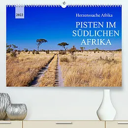 Kalender Pisten im südlichen Afrika (Premium, hochwertiger DIN A2 Wandkalender 2022, Kunstdruck in Hochglanz) von Wibke Woyke
