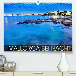 Kalender MALLORCA BEI NACHT (Premium, hochwertiger DIN A2 Wandkalender 2022, Kunstdruck in Hochglanz) von Val Thoermer