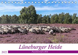 Kalender Lüneburger Heide - Faszinierend schön (Tischkalender 2022 DIN A5 quer) von Heike Nack