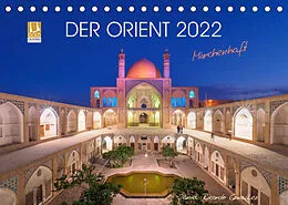 Kalender Der Orient - Märchenhaft (Tischkalender 2022 DIN A5 quer) von Daniel Ricardo Gonzalez Photography