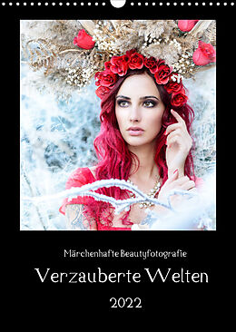 Kalender Märchenhafte Beautyfotografie - Verzauberte Welten (Wandkalender 2022 DIN A3 hoch) von HETIZIA