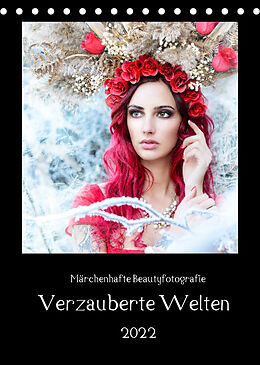 Kalender Märchenhafte Beautyfotografie - Verzauberte Welten (Tischkalender 2022 DIN A5 hoch) von HETIZIA