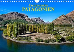 Kalender Faszinierendes Patagonien (Wandkalender 2022 DIN A4 quer) von Bernd Zillich
