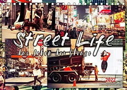 Kalender Street Life, das Leben der Straße (Tischkalender 2022 DIN A5 quer) von Peter Roder
