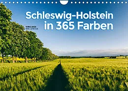 Kalender Schleswig-Holstein in 365 Farben (Wandkalender 2022 DIN A4 quer) von Thomas Jansen