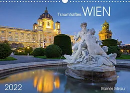 Kalender Traumhaftes Wien 2022 (Wandkalender 2022 DIN A3 quer) von Rainer Mirau