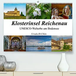 Kalender Klosterinsel Reichenau - UNESCO-Welterbe am Bodensee (Premium, hochwertiger DIN A2 Wandkalender 2022, Kunstdruck in Hochglanz) von Ursula Di Chito