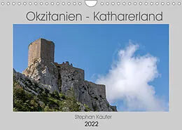 Kalender Okzitanien - Katharerland (Wandkalender 2022 DIN A4 quer) von Stephan Käufer