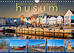 Kalender Reise an die Nordsee - Husum (Wandkalender 2022 DIN A4 quer) von Peter Roder