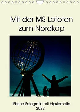 Kalender Mit der MS Lofoten zum Nordkap (Wandkalender 2022 DIN A4 hoch) von Kerstin Zimmermann