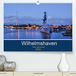 Kalender Wilhelmshaven - Sonne, Küste und Meer (Premium, hochwertiger DIN A2 Wandkalender 2022, Kunstdruck in Hochglanz) von Birgit Müller