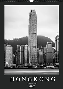 Kalender Hongkong schwarzweiß (Wandkalender 2022 DIN A3 hoch) von Sebastian Rost