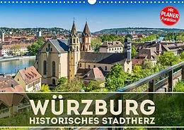 Kalender WÜRZBURG Historisches Stadtherz (Wandkalender 2022 DIN A3 quer) von Melanie Viola