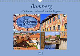 Kalender Bamberg - Alte Universitätsstadt an der Regnitz (Wandkalender 2022 DIN A3 quer) von Pia Thauwald