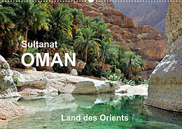 Kalender Sultanat Oman - Land des Orients (Wandkalender 2022 DIN A2 quer) von Jürgen Feuerer
