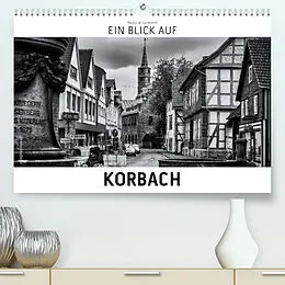 Kalender Ein Blick auf Korbach (Premium, hochwertiger DIN A2 Wandkalender 2022, Kunstdruck in Hochglanz) von Markus W. Lambrecht