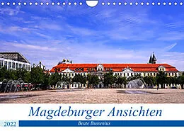 Kalender Magdeburger Ansichten (Wandkalender 2022 DIN A4 quer) von Beate Bussenius