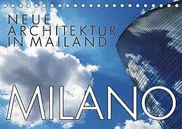 Kalender Neue Architektur in Mailand (Tischkalender 2022 DIN A5 quer) von Walter J. Richtsteig