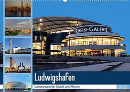 Kalender Ludwigshafen - Lebenswerte Stadt am Rhein (Wandkalender 2022 DIN A2 quer) von Thomas Seethaler
