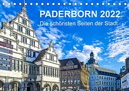 Kalender Paderborn - Die schönsten Seiten der Stadt (Tischkalender 2022 DIN A5 quer) von Hans-Joachim Loh