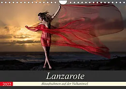 Kalender Lanzarote - Aktaufnahmen auf der Vulkaninsel (Wandkalender 2022 DIN A4 quer) von Martin Zurmühle