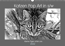 Kalender Katzen Pop Art in s/w - Kleine Tiger unter uns (Wandkalender 2022 DIN A3 quer) von Marion Bönner