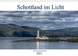 Kalender Schottland im Licht (Wandkalender 2022 DIN A3 quer) von Dr. Oliver Schwenn
