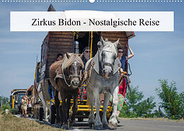 Kalender Zirkus Bidon - Nostalgische Reise (Wandkalender 2022 DIN A2 quer) von Alain Gaymard