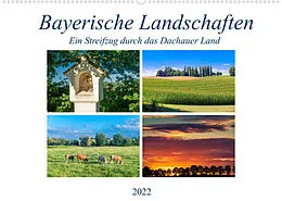 Kalender Bayerische Landschaften - Ein Streifzug durch das Dachauer Land (Wandkalender 2022 DIN A2 quer) von Jürgen Klust / www.foto-jk.de