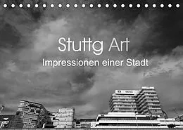 Kalender StuttgArt - Impressionen einer Stadt (Tischkalender 2022 DIN A5 quer) von Andy Ridder