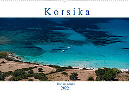 Kalender Korsika - Insel des Glücks (Wandkalender 2022 DIN A2 quer) von strandmann@online.de