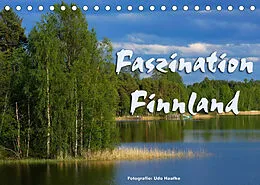 Kalender Faszination Finnland (Tischkalender 2022 DIN A5 quer) von Udo Haafke