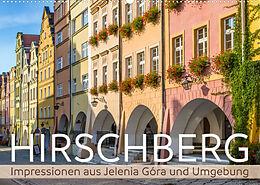 Kalender HIRSCHBERG Impressionen aus Jelenia Góra und Umgebung (Wandkalender 2022 DIN A2 quer) von Melanie Viola