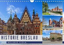 Kalender HISTORIE BRESLAU (Wandkalender 2022 DIN A4 quer) von Melanie Viola
