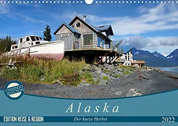 Kalender Alaska - der kurze Herbst (Wandkalender 2022 DIN A3 quer) von Flori0