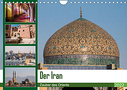 Kalender Der Iran - Zauber des Orients (Wandkalender 2022 DIN A4 quer) von Thomas Leonhjardy