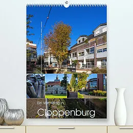 Kalender Ein Vormittag in Cloppenburg (Premium, hochwertiger DIN A2 Wandkalender 2022, Kunstdruck in Hochglanz) von Erwin Renken