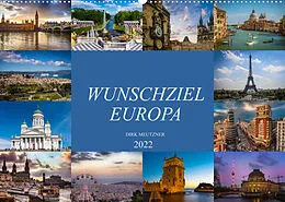 Kalender Wunschziel Europa (Wandkalender 2022 DIN A2 quer) von Dirk Meutzner