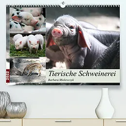 Kalender Tierische Schweinerei (Premium, hochwertiger DIN A2 Wandkalender 2022, Kunstdruck in Hochglanz) von Barbara Mielewczyk